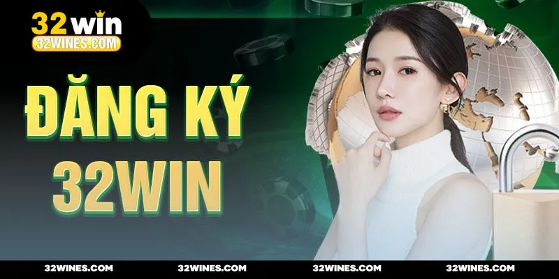 Đăng ký 32WIN thành công khi đáp ứng đủ điều kiện